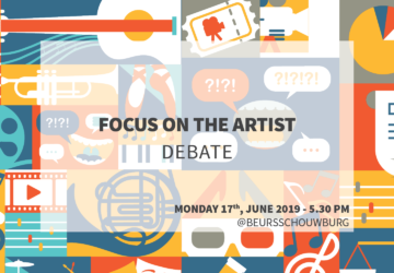 Debate – 17/06/2019 – Focus on the artist