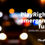 REMINDER: Benefit from the PlayRight+ emergency fund by submitting your request now!