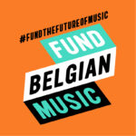 Fund Belgian Music lance son premier appel à projets