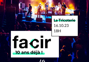 FACIR bestaat al tien jaar! Vier mee op 16 oktober in La Tricoterie